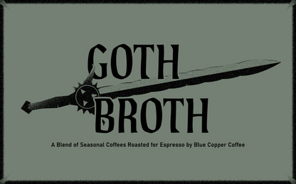 Goth Broth - Pour Over Drip